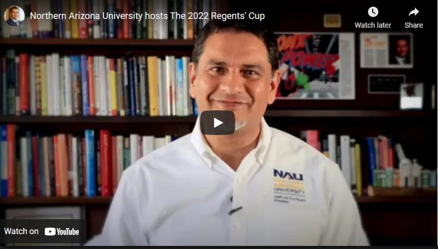 Welcome to Regents' Cup From NAU President José Luis Cruz Rivera